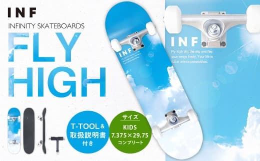 INFINITY SKATEBOARDS FLY HIGH KIDS 7.375×29.75 コンプリート / スケートボード スケボー 完成品 組み立て済み 初心者 キッズ 子ども デッキ スポーツ アウトドア